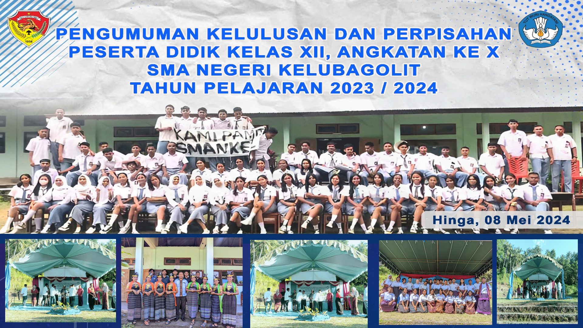 PENGUMUMAN KELULUSAN DAN PERPISAHAN PESERTA DIDIK KELAS XII SMA NEGERI KELUBAGOLIT ANGKATAN X  TAHUN PELAJARAN 2023/2024