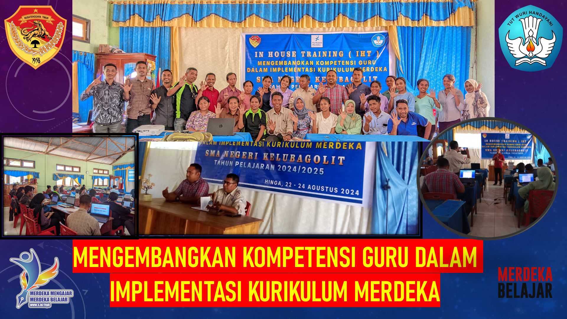 IN HOUSE TRAINING (IHT) SMAN KELUBAGOLIT “MENGEMBANGKAN KOMPETENSI GURU  DALAM IMPLEMENTASI KURIKULUM MERDEKA”