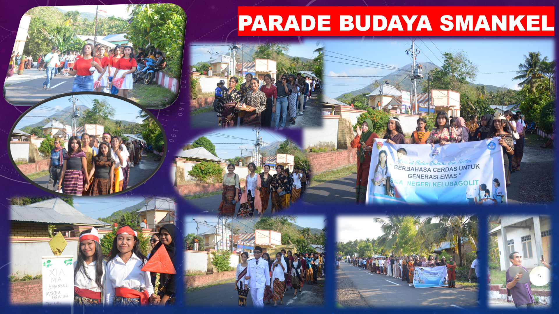 PARADE BUDAYA SMANKEL; Memupuk Semangat Nasionalisme dan Cinta Budaya PARADE BUDAYA SMANKEL; Memupuk Semangat Nasionalisme dan Cinta Budaya