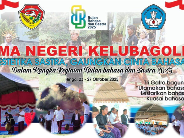 GEMA BULAN BAHASA 2025 DI SMA NEGERI KELUBAGOLIT: “Estetika Sastra, Gaungkan Cinta Bahasa”